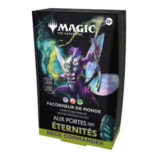 Magic - Deck commander - Façonneur de monde - Aux Portes des Éternités