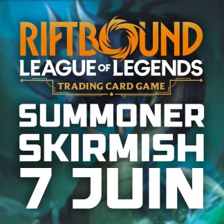 Summoner Skirmish - 7 Juin - Riftbound - Saint-Sever