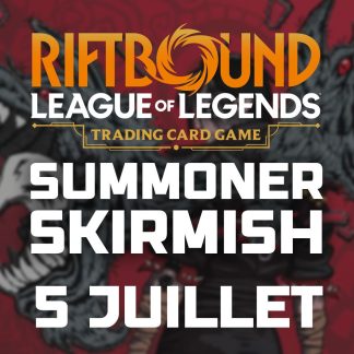 Summoner Skirmish - 5 Juillet - Riftbound - Saint-Sever